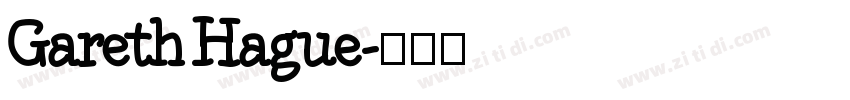 Gareth Hague字体转换